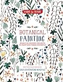 Paint and Frame: Botanical Painting: Nearly 20 Inspired Projects to Paint and Frame Instantly (Paint & Frame) (English Edition)