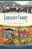 Remembering Lancaster County: Stories from Pennsylvania Dutch Country (American Chronicles) (English Edition)