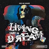 Living Like a Dream [Explicit]