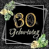 30 Geburtstag: Gästebuch in edlem Schwarz, Silber und Gold I 80 Seiten für 40 geschriebene Glückwünsche, Widmungen und Fotos I Dekoration für ... zum Geburtstag I Geburtstag