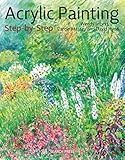 Acrylic Painting Step-by-Step: 22 Easy Modern Designs (Step-By-Step Leisure Arts)