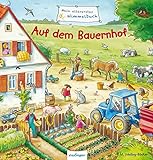 Mein allererstes Wimmelbuch: Auf dem Bauernhof: Mitmachbuch für Weltentdeck