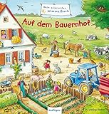 Mein allererstes Wimmelbuch: Auf dem Bauernhof: Mitmachbuch für Weltentdeck