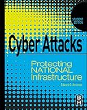 Cyber Attacks: Protecting National Infrastructure, STUDENT EDITION