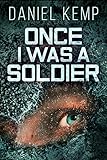 Once I Was A Soldier (Lies And Consequences Book 2) (English Edition)