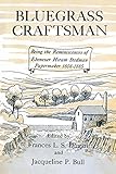 Bluegrass Craftsman: Being the Reminiscences of Ebenezer Hiram Stedman Papermaker 1808–1885 (English Edition)