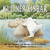 Kleiner Eisbär. Das Hörspiel 1: Kleiner Eisb