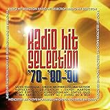 Radio Hit Selection 70 - 80 - 90