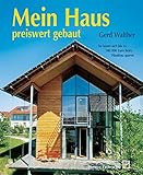 Mein Haus preiswert gebaut: So lassen sich 100.000 Euro beim Hausbau sp