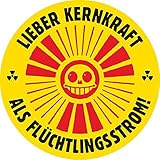 Aufkleber / Sticker - Lieber Kernkraft als Flüchtlingsstrom (Sticker-Set, 10 Stück)