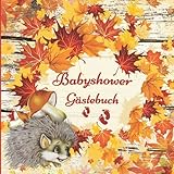 Babyshower Gästebuch: Gästebuch & Fotoalbum zur Baby Shower Geschenk für eine unvergessliche Party ,für Mädchen und Jungen , Rustikale ,Halloween-Kürbise, im Herbst Gästeb