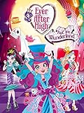 Ever After High: Way Too W