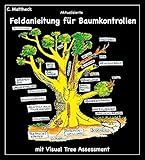 Aktualisierte Feldanleitung für Baumkontrollen mit Visual T