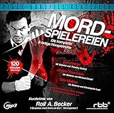 Mordspielereien / Die komplette 8-teilige Kriminalhörspielreihe von Rolf A. Becker (Pidax Hörspiel-Klassiker)