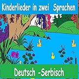 Kinderlieder in zwei Sprachen - Deutsch und Serbisch - Yleek