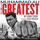 The Greatest: My Own Story