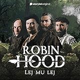 Lej mu lej (Storytel 'Robin Hood i Szmaragdowy Krol”)