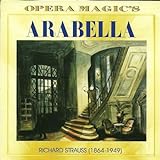 Arabella, Act III: 'Welch Ein Erregtes Tête-à-Tête Im Stiegenhaus!' (Adelaide, Arabella, Mandryka, Welko, Waldner)