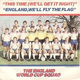England World Cup Squad, The - This Time (We'll Get It Right) / England, We'll Fly The Flag - England R