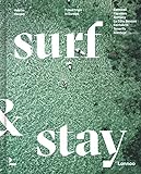 Surf & Stay: 7 Road Trips in Europ