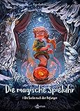 Die magische Spieluhr. Band 3: Die Suche nach den Anfäng