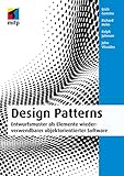Design Patterns (mitp Professional): Entwurfsmuster als Elemente wiederverwendbarer objektorientierter Softw