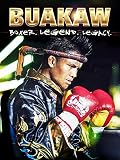 Buakaw: Boxer Legend Legacy