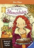 Der magische Blumenladen 3: Zaubern ist nichts für Feigling