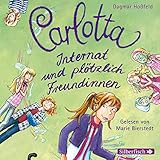 Carlotta 2: Carlotta - Internat und plötzlich Freundinnen: 2 CDs (2)