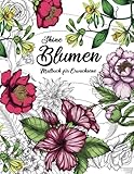 Schöne Blumen - Malbuch für Erwachsene: Blumen und Garten Ausmalbuch mit 50 Motiven zum Ausmalen für Entspannung und Stressabb