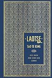 Tao te king: Das Buch vom Sinn und Leben: Leinen mit Goldprägung