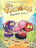 Die Vulkanos heizen ein!: Lustiges Erstlesebuch für Mädchen und Jungen ab 7 J