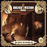 Holmes & Watson Mysterys Folge 13 - Die Geister, die W