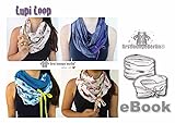 Lupi Loop Wende-Schlauchschal für die ganze Familie Nähanleitung mit Maßtabelle in 5 Größen XS-XL [Download]